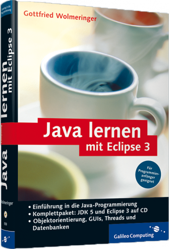 Gottfried Wolmeringer - Java lernen mit Eclipse 3 - Cover